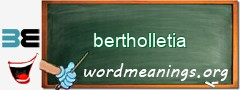 WordMeaning blackboard for bertholletia